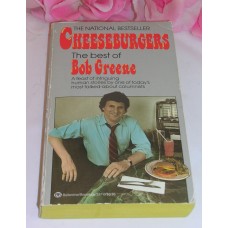 Cheeseburgers The Best of Bob Greene by Bob Greene 1986 Ballentine Books